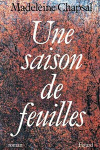 Une saison de feuilles